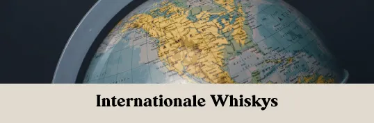 Internationale Whiskys